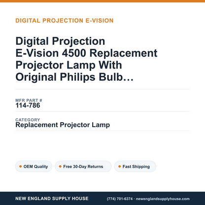 Digital Projection E-Vision 4500 Replacement Projector Lamp With Original Philips Bulb and Housing — New England Supply House spec card [NESH-SPEC-CARD-V2]