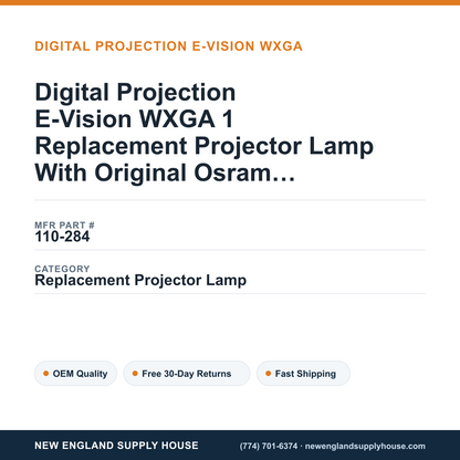 Digital Projection E-Vision WXGA 1 Replacement Projector Lamp With Original Osram Bulb and Housing — New England Supply House spec card [NESH-SPEC-CARD-V2]