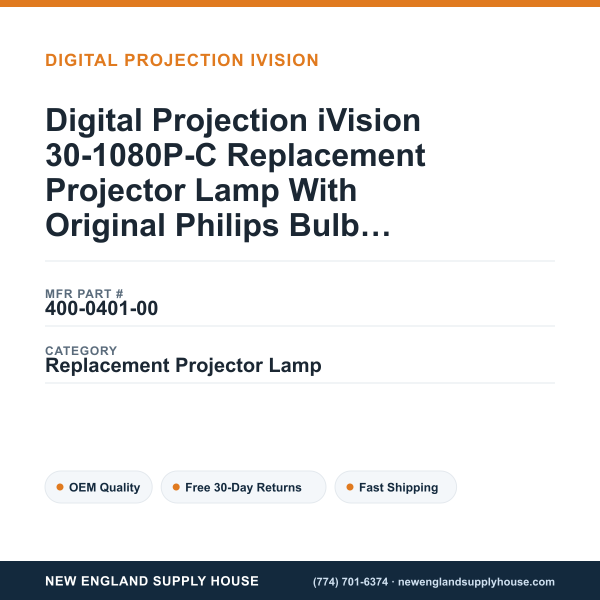 Digital Projection iVision 30-1080P-C Replacement Projector Lamp With Original Philips Bulb and Housing — New England Supply House spec card [NESH-SPEC-CARD-V2]