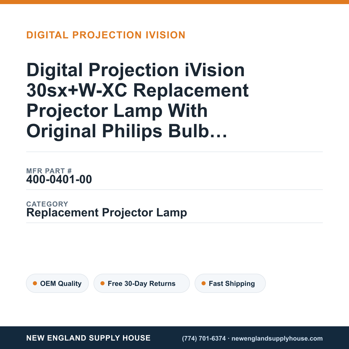 Digital Projection iVision 30sx+W-XC Replacement Projector Lamp With Original Philips Bulb and Housing — New England Supply House spec card [NESH-SPEC-CARD-V2]