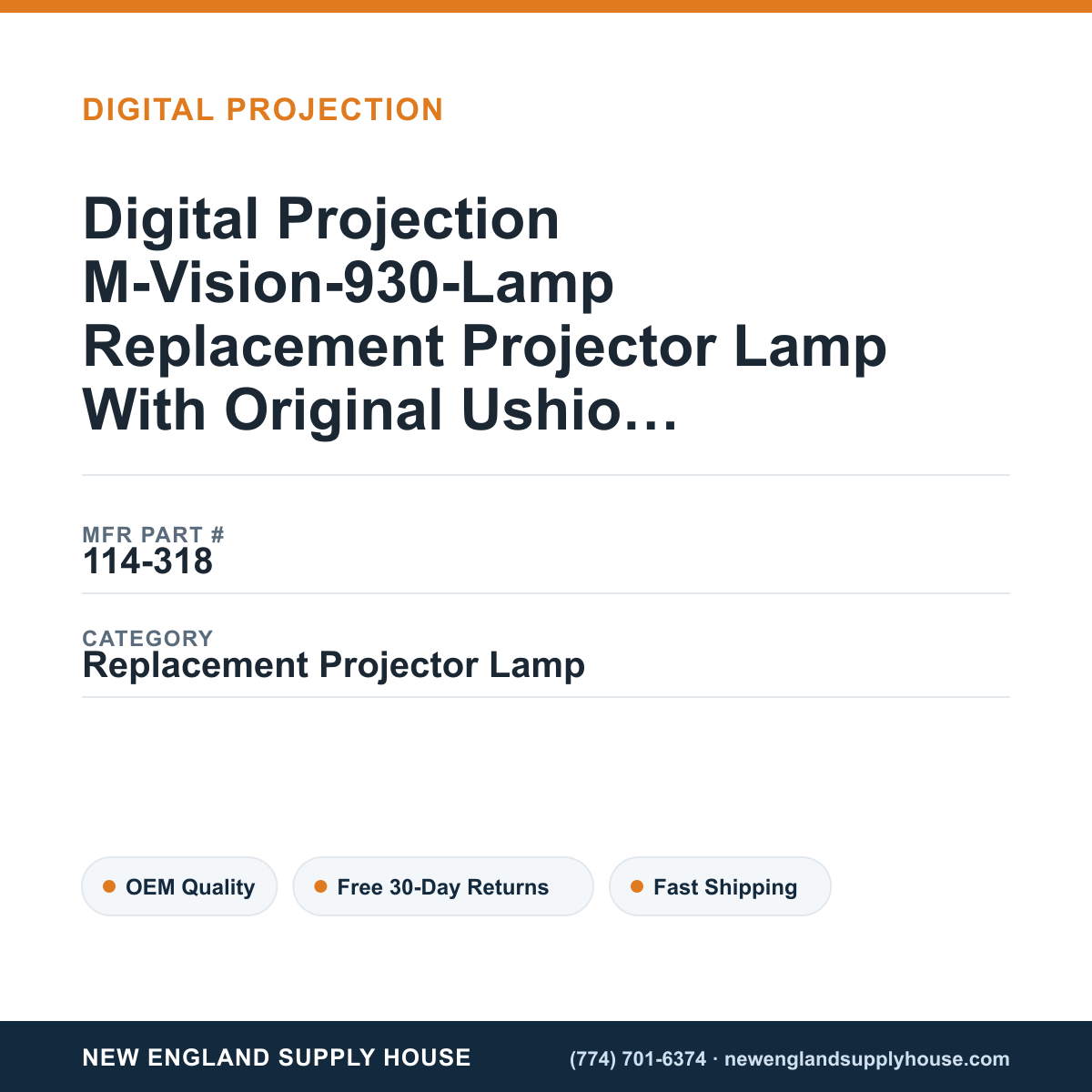 Digital Projection M-Vision-930-Lamp Replacement Projector Lamp With Original Ushio Bulb and Housing — New England Supply House spec card [NESH-SPEC-CARD-V2]