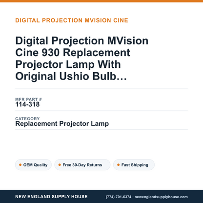 Digital Projection MVision Cine 930 Replacement Projector Lamp With Original Ushio Bulb and Housing — New England Supply House spec card [NESH-SPEC-CARD-V2]