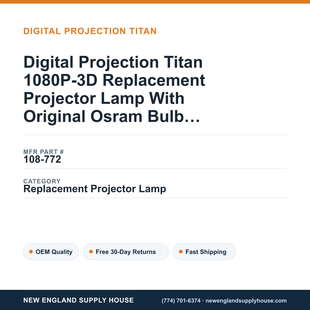 Digital Projection Titan 1080P-3D Replacement Projector Lamp With Original Osram Bulb and Housing — New England Supply House spec card [NESH-SPEC-CARD-V2]