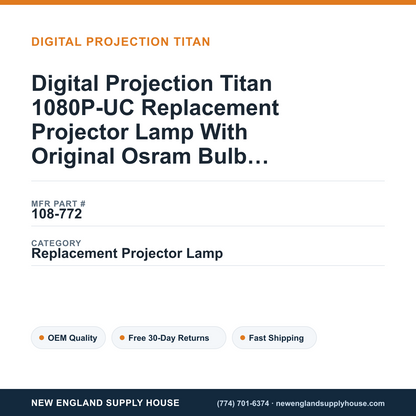 Digital Projection Titan 1080P-UC Replacement Projector Lamp With Original Osram Bulb and Housing — New England Supply House spec card [NESH-SPEC-CARD-V2]