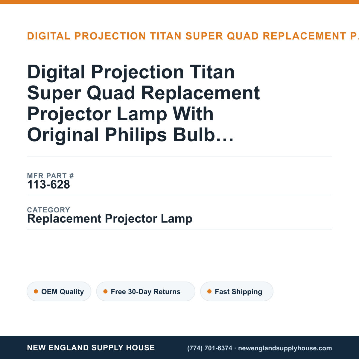 Digital Projection Titan Super Quad Replacement Projector Lamp With Original Philips Bulb and Housing — New England Supply House spec card [NESH-SPEC-CARD-V2]