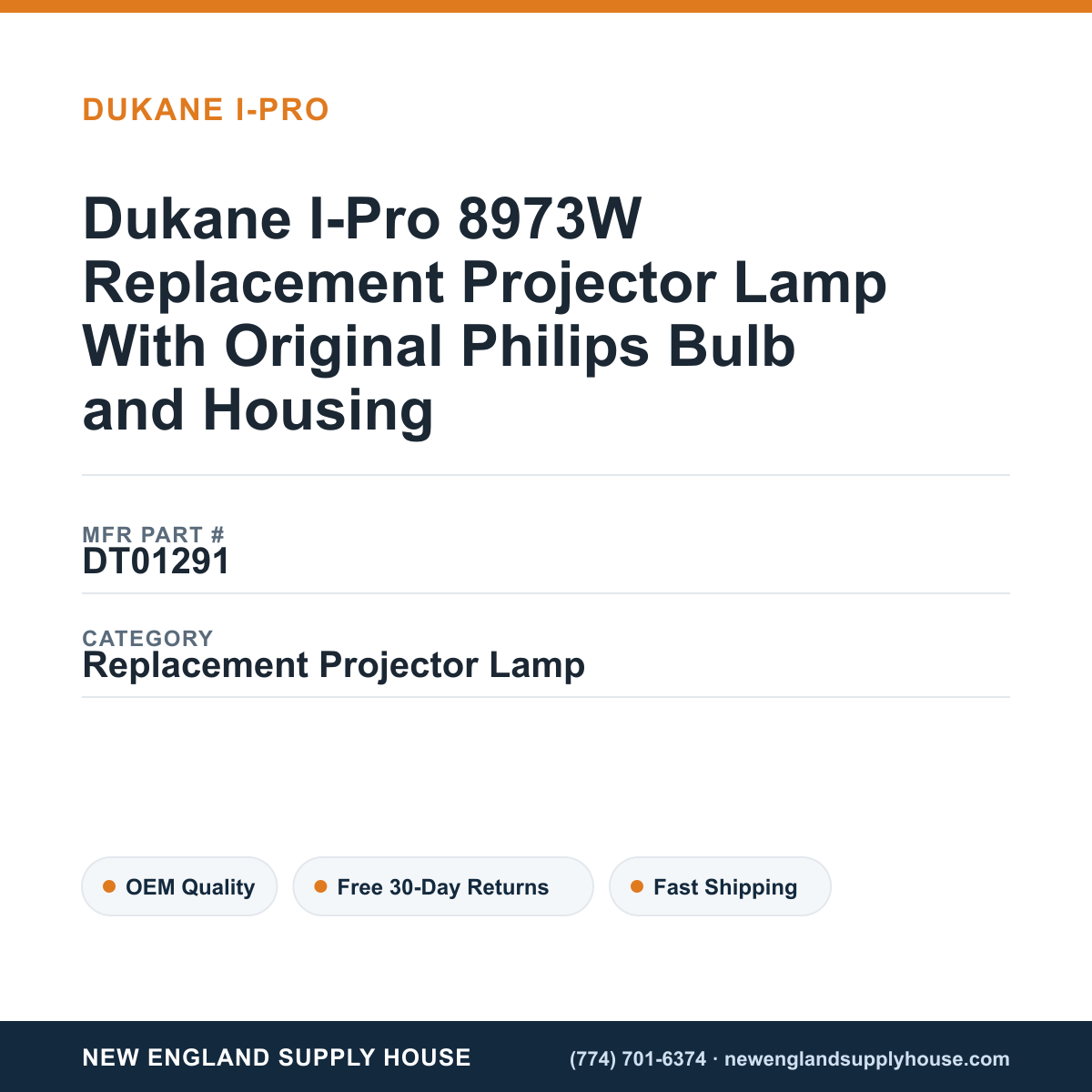 Dukane I-Pro 8973W Replacement Projector Lamp With Original Philips Bulb and Housing — New England Supply House spec card [NESH-SPEC-CARD-V2]