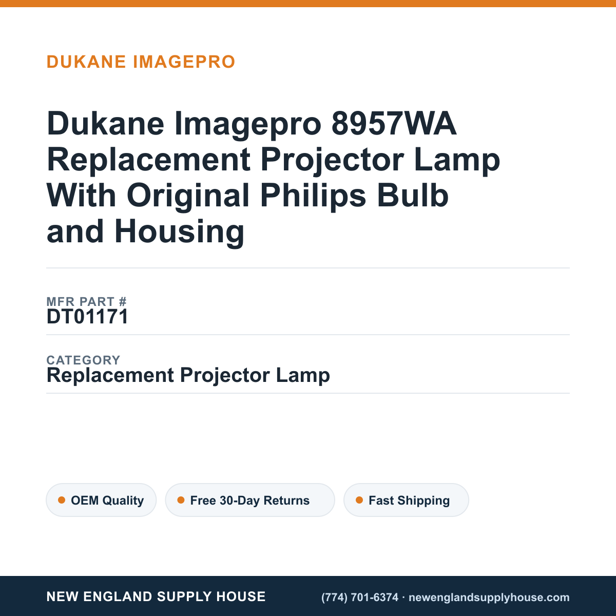 Dukane Imagepro 8957WA Replacement Projector Lamp With Original Philips Bulb and Housing — New England Supply House spec card [NESH-SPEC-CARD-V2]