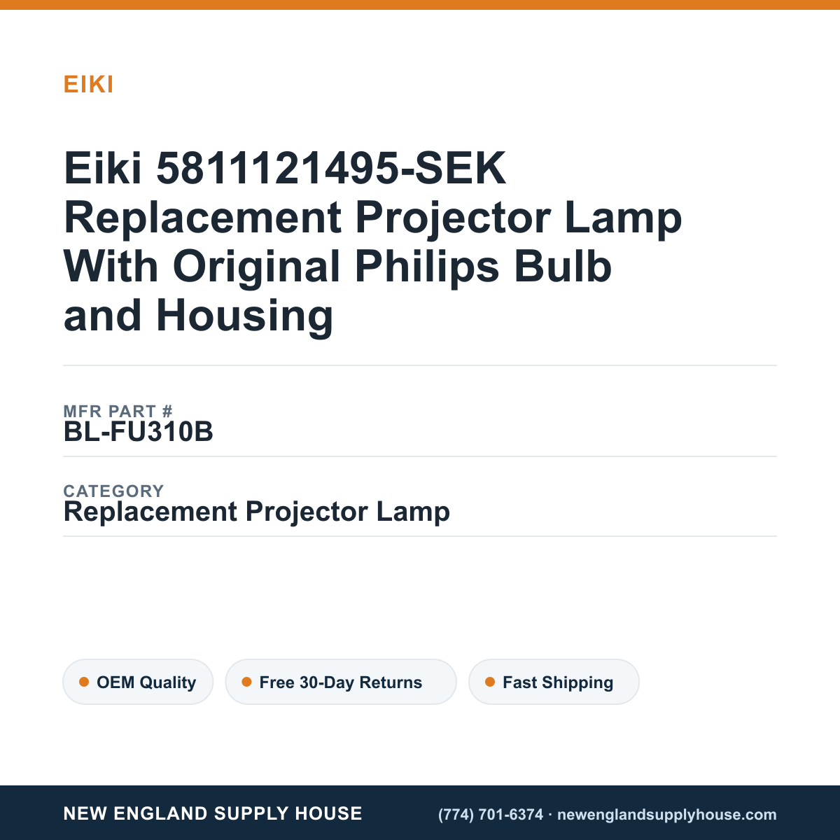 Eiki 5811121495-SEK Replacement Projector Lamp With Original Philips Bulb and Housing — New England Supply House spec card [NESH-SPEC-CARD-V2]