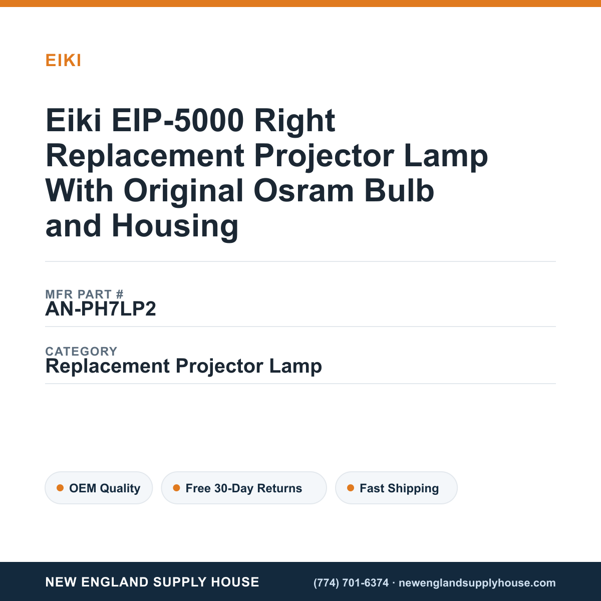 Eiki EIP-5000 Right Replacement Projector Lamp With Original Osram Bulb and Housing — New England Supply House spec card [NESH-SPEC-CARD-V2]