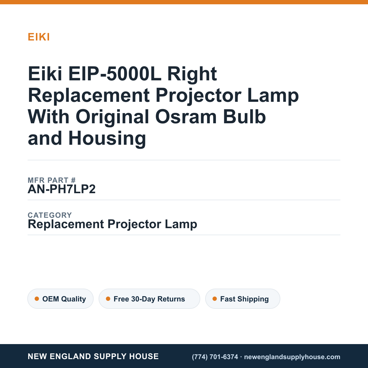 Eiki EIP-5000L Right Replacement Projector Lamp With Original Osram Bulb and Housing — New England Supply House spec card [NESH-SPEC-CARD-V2]