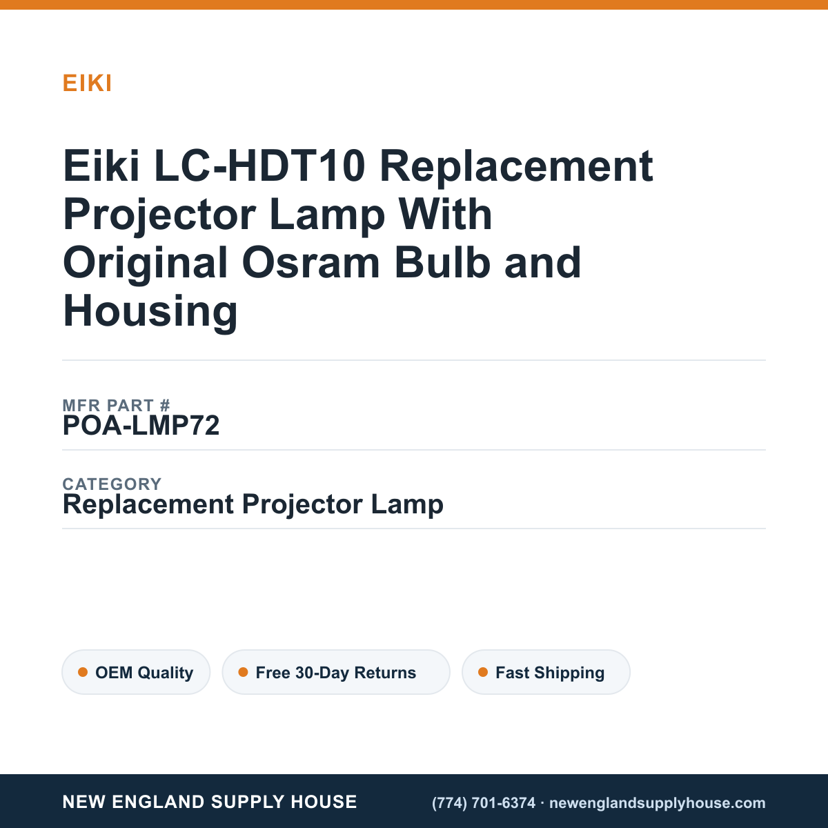 Eiki LC-HDT10 Replacement Projector Lamp With Original Osram Bulb and Housing — New England Supply House spec card [NESH-SPEC-CARD-V2]