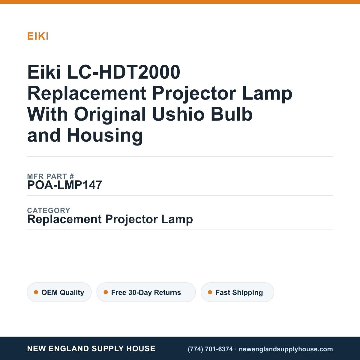 Eiki LC-HDT2000 Replacement Projector Lamp With Original Ushio Bulb and Housing — New England Supply House spec card [NESH-SPEC-CARD-V2]