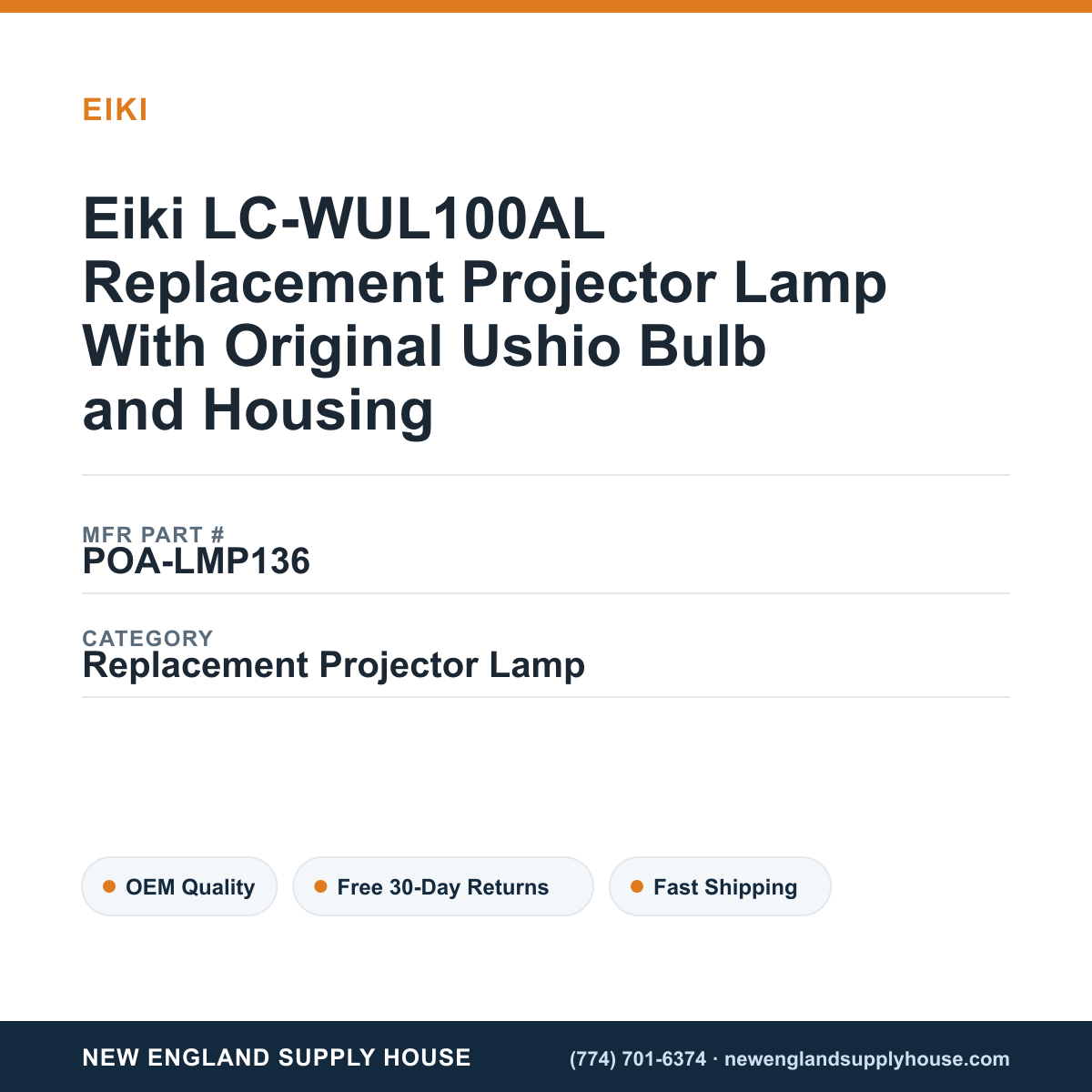 Eiki LC-WUL100AL Replacement Projector Lamp With Original Ushio Bulb and Housing — New England Supply House spec card [NESH-SPEC-CARD-V2]