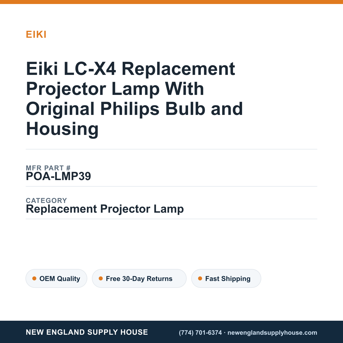 Eiki LC-X4 Replacement Projector Lamp With Original Philips Bulb and Housing — New England Supply House spec card [NESH-SPEC-CARD-V2]