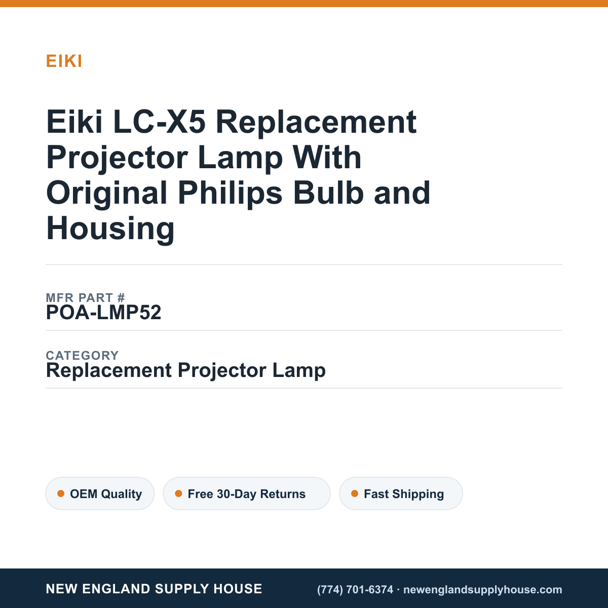 Eiki LC-X5 Replacement Projector Lamp With Original Philips Bulb and Housing — New England Supply House spec card [NESH-SPEC-CARD-V2]