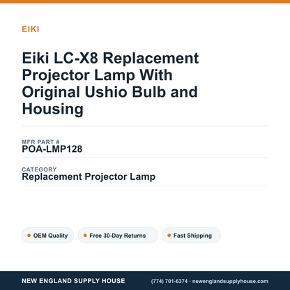 Eiki LC-X8 Replacement Projector Lamp With Original Ushio Bulb and Housing — New England Supply House spec card [NESH-SPEC-CARD-V2]