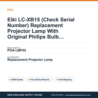 Eiki LC-XB15 (Check Serial Number) Replacement Projector Lamp With Original Philips Bulb and Housing — New England Supply House spec card [NESH-SPEC-CARD-V2]