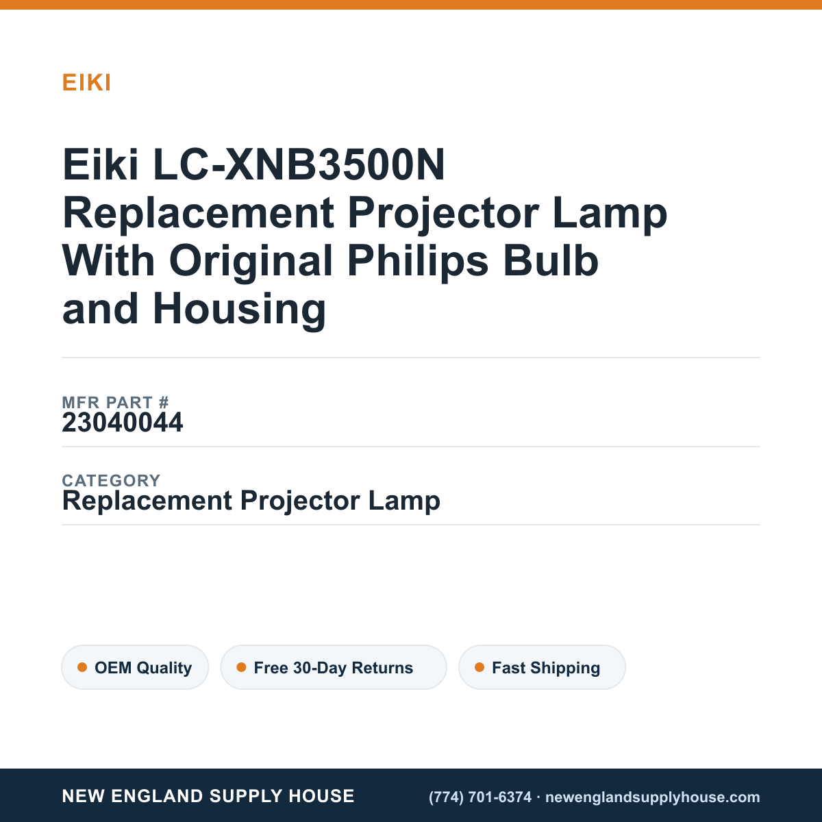 Eiki LC-XNB3500N Replacement Projector Lamp With Original Philips Bulb and Housing — New England Supply House spec card [NESH-SPEC-CARD-V2]