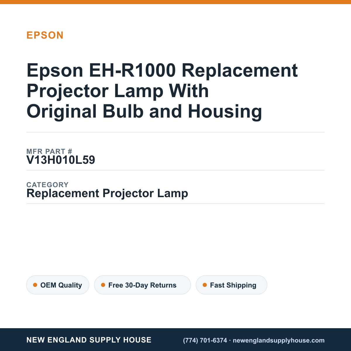 Epson EH-R1000 Replacement Projector Lamp With Original Bulb and Housing — New England Supply House spec card [NESH-SPEC-CARD-V2]