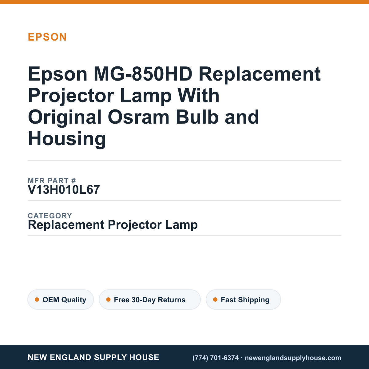 Epson MG-850HD Replacement Projector Lamp With Original Osram Bulb and Housing — New England Supply House spec card [NESH-SPEC-CARD-V2]