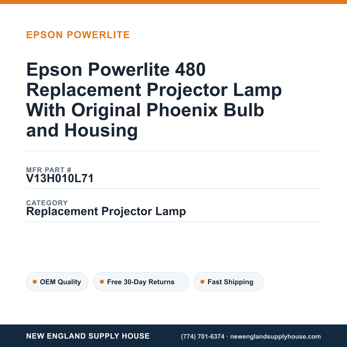 Epson Powerlite 480 Replacement Projector Lamp With Original Phoenix Bulb and Housing — New England Supply House spec card [NESH-SPEC-CARD-V2]