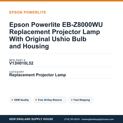 Epson Powerlite EB-Z8000WU Replacement Projector Lamp With Original Ushio Bulb and Housing — New England Supply House spec card [NESH-SPEC-CARD-V2]