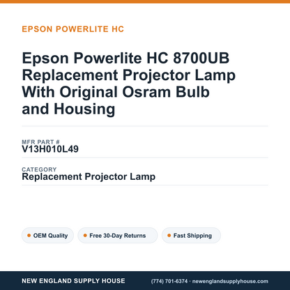 Epson Powerlite HC 8700UB Replacement Projector Lamp With Original Osram Bulb and Housing — New England Supply House spec card [NESH-SPEC-CARD-V2]