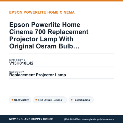 Epson Powerlite Home Cinema 700 Replacement Projector Lamp With Original Osram Bulb and Housing — New England Supply House spec card [NESH-SPEC-CARD-V2]