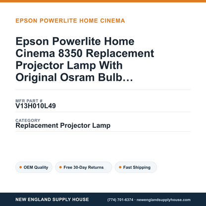 Epson Powerlite Home Cinema 8350 Replacement Projector Lamp With Original Osram Bulb and Housing — New England Supply House spec card [NESH-SPEC-CARD-V2]