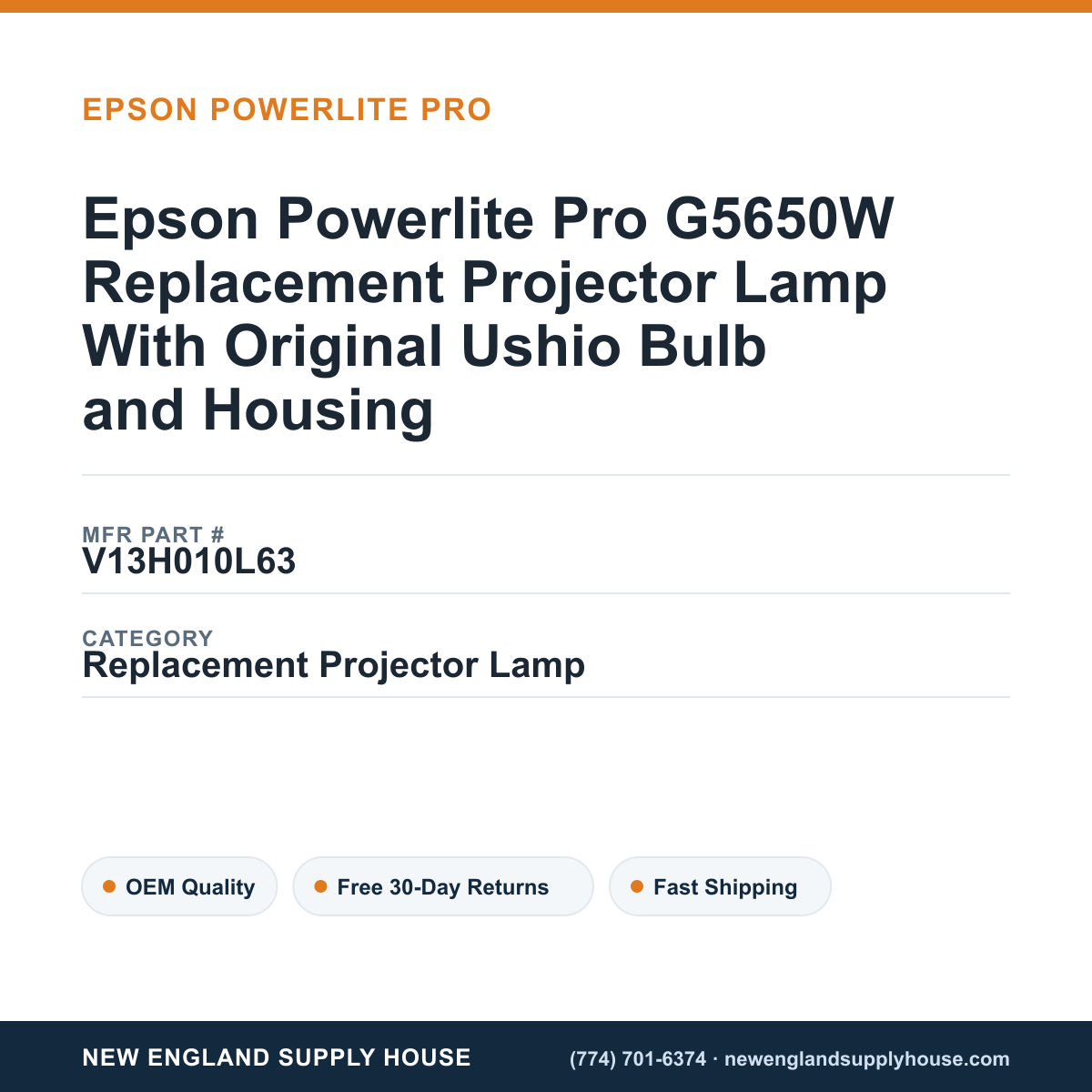 Epson Powerlite Pro G5650W Replacement Projector Lamp With Original Ushio Bulb and Housing — New England Supply House spec card [NESH-SPEC-CARD-V2]