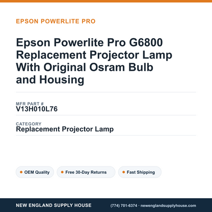 Epson Powerlite Pro G6800 Replacement Projector Lamp With Original Osram Bulb and Housing — New England Supply House spec card [NESH-SPEC-CARD-V2]