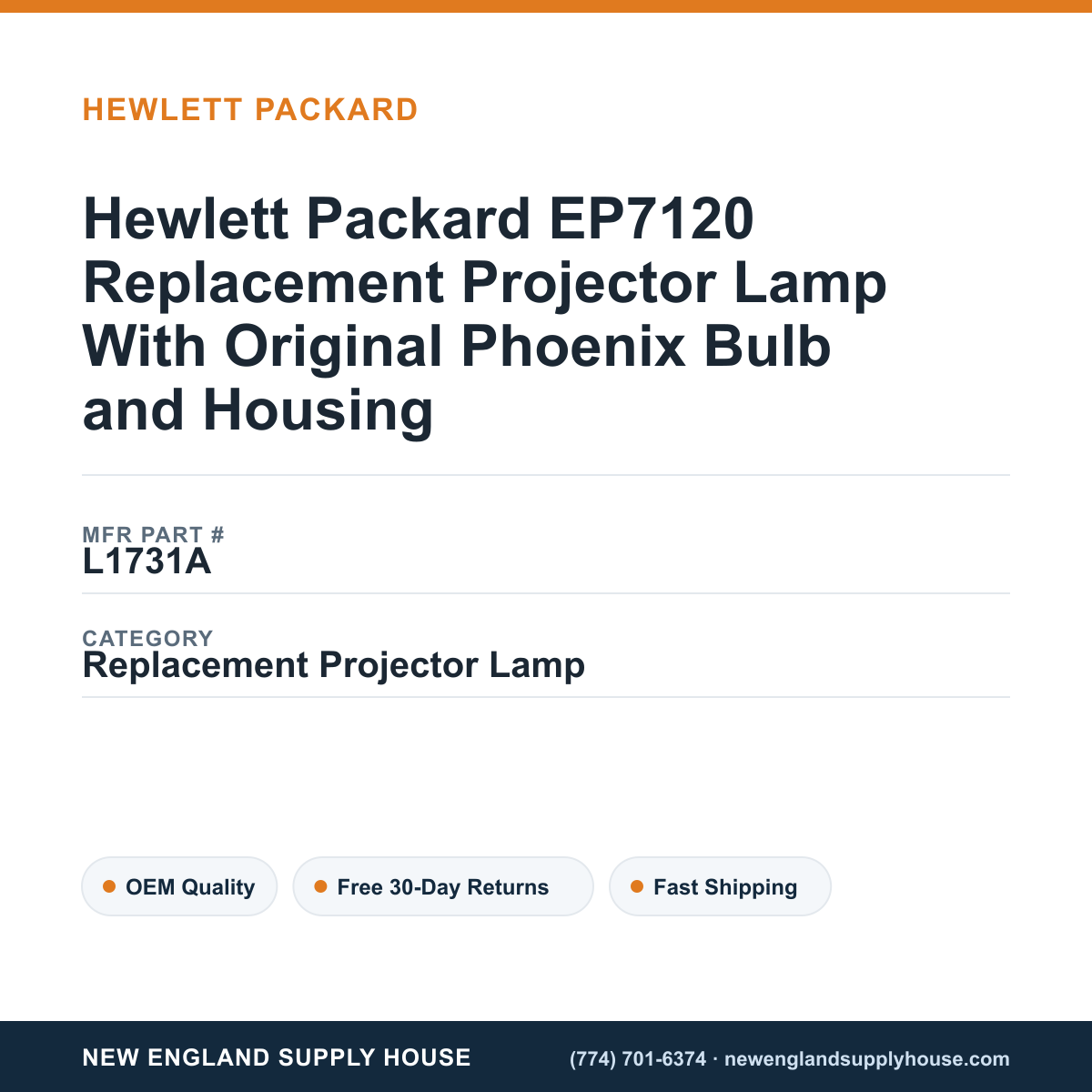 Hewlett Packard EP7120 Replacement Projector Lamp With Original Phoenix Bulb and Housing — New England Supply House spec card [NESH-SPEC-CARD-V2]