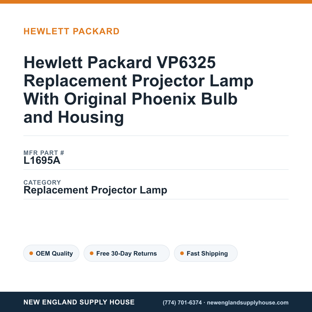 Hewlett Packard VP6325 Replacement Projector Lamp With Original Phoenix Bulb and Housing — New England Supply House spec card [NESH-SPEC-CARD-V2]