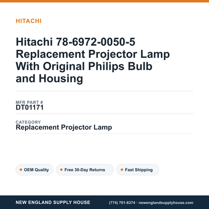 Hitachi 78-6972-0050-5 Replacement Projector Lamp With Original Philips Bulb and Housing — New England Supply House spec card [NESH-SPEC-CARD-V2]