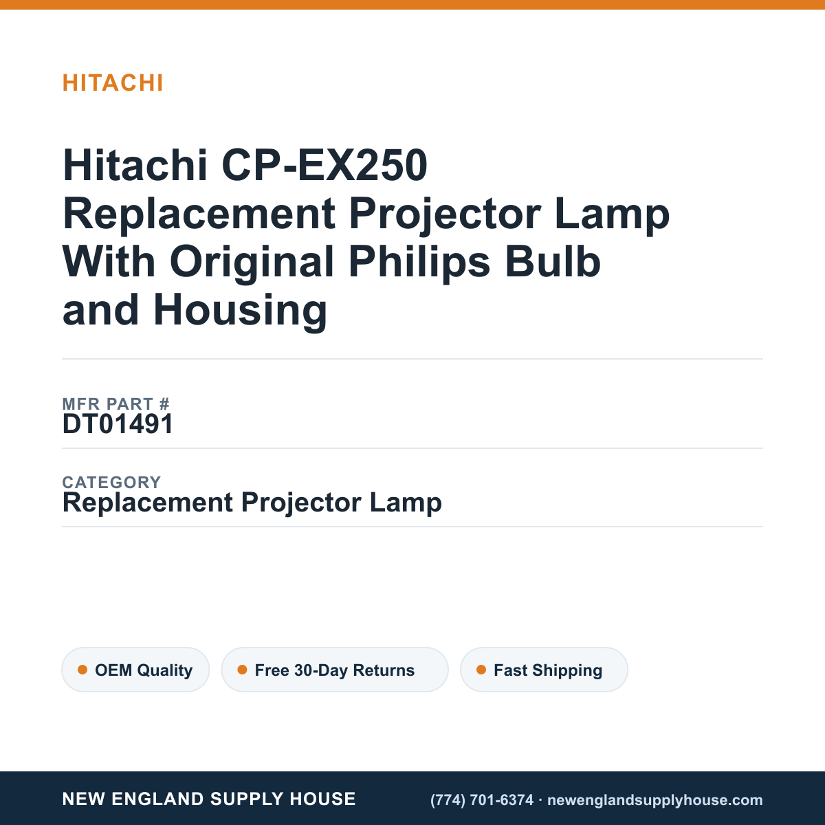 Hitachi CP-EX250 Replacement Projector Lamp With Original Philips Bulb and Housing — New England Supply House spec card [NESH-SPEC-CARD-V2]