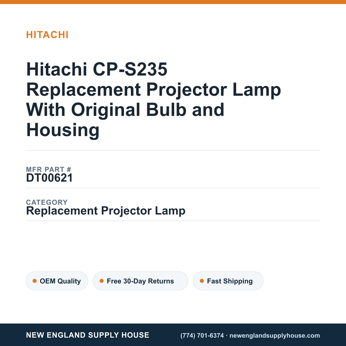 Hitachi CP-S235 Replacement Projector Lamp With Original Bulb and Housing — New England Supply House spec card [NESH-SPEC-CARD-V2]
