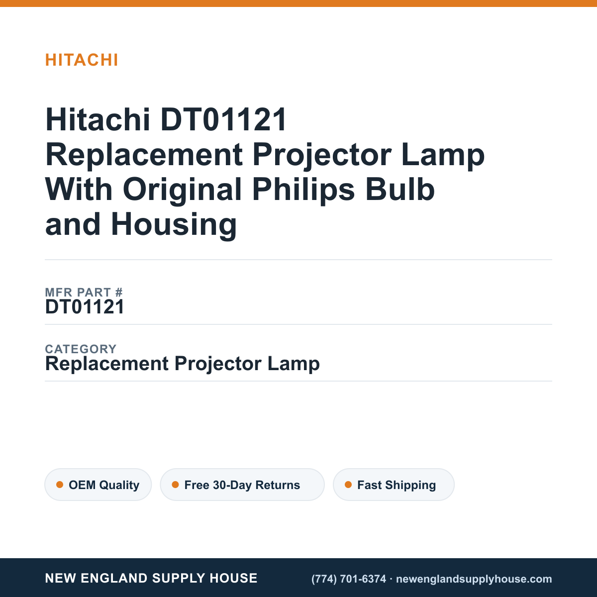 Hitachi DT01121 Replacement Projector Lamp With Original Philips Bulb and Housing — New England Supply House spec card [NESH-SPEC-CARD-V2]