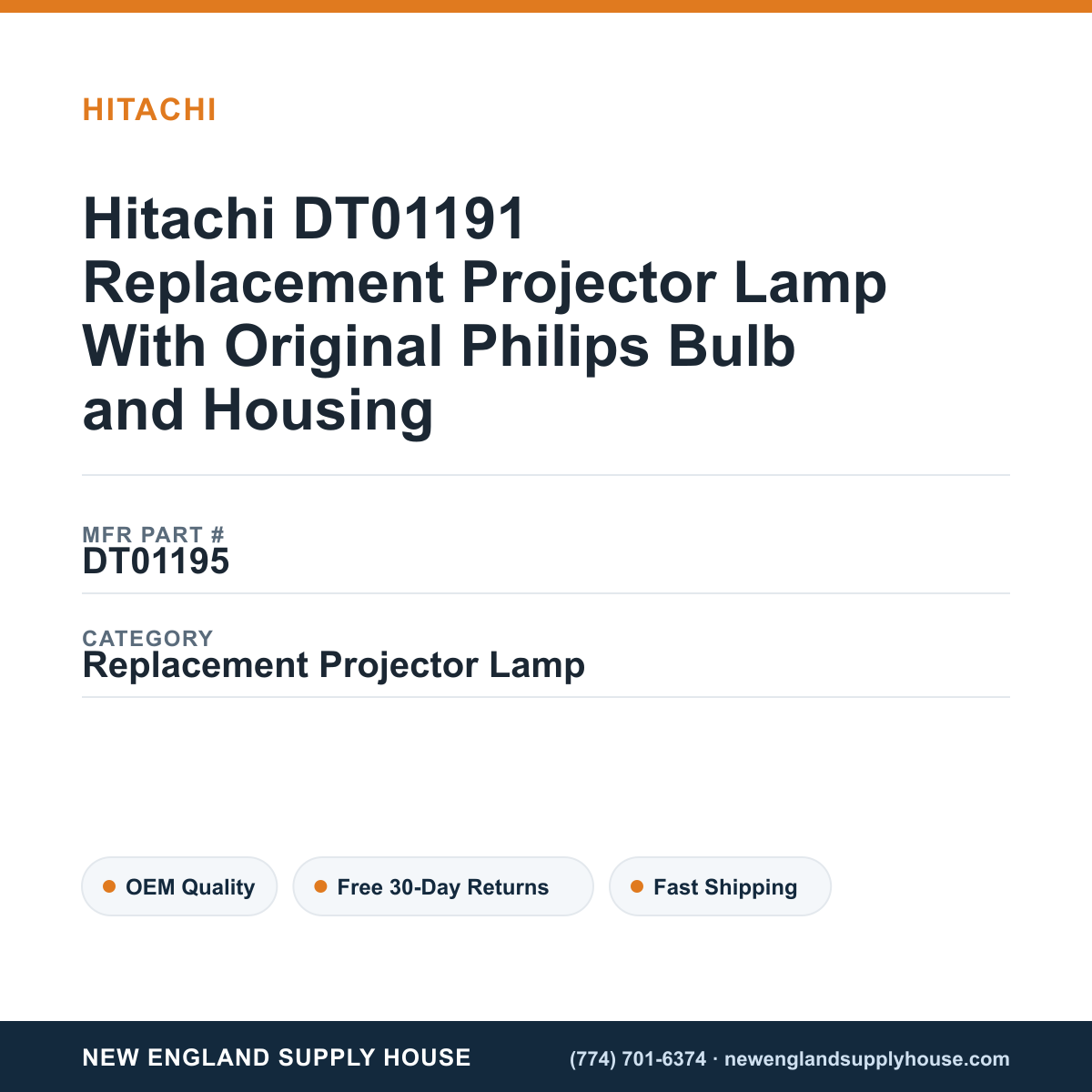 Hitachi DT01191 Replacement Projector Lamp With Original Philips Bulb and Housing — New England Supply House spec card [NESH-SPEC-CARD-V2]