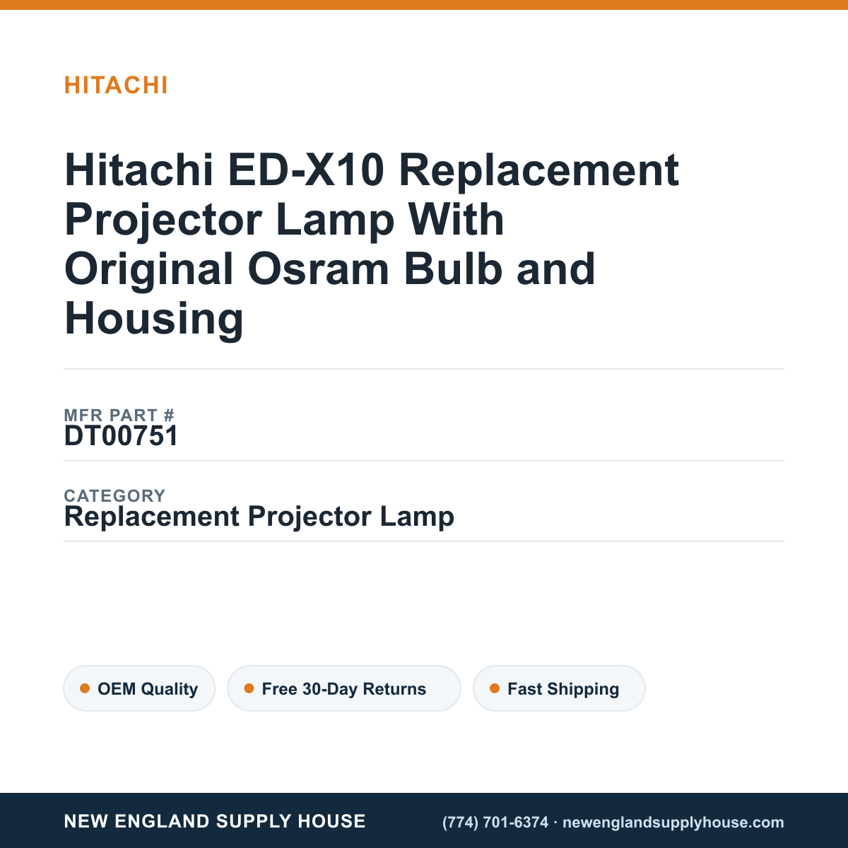 Hitachi ED-X10 Replacement Projector Lamp With Original Osram Bulb and Housing — New England Supply House spec card [NESH-SPEC-CARD-V2]