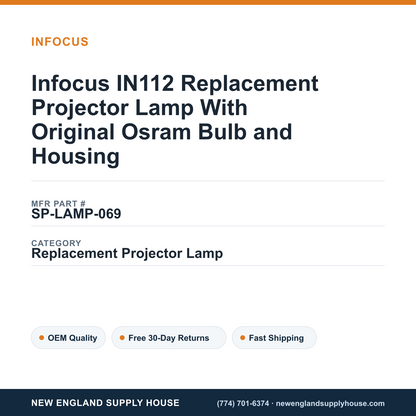 Infocus IN112 Replacement Projector Lamp With Original Osram Bulb and Housing — New England Supply House spec card [NESH-SPEC-CARD-V2]