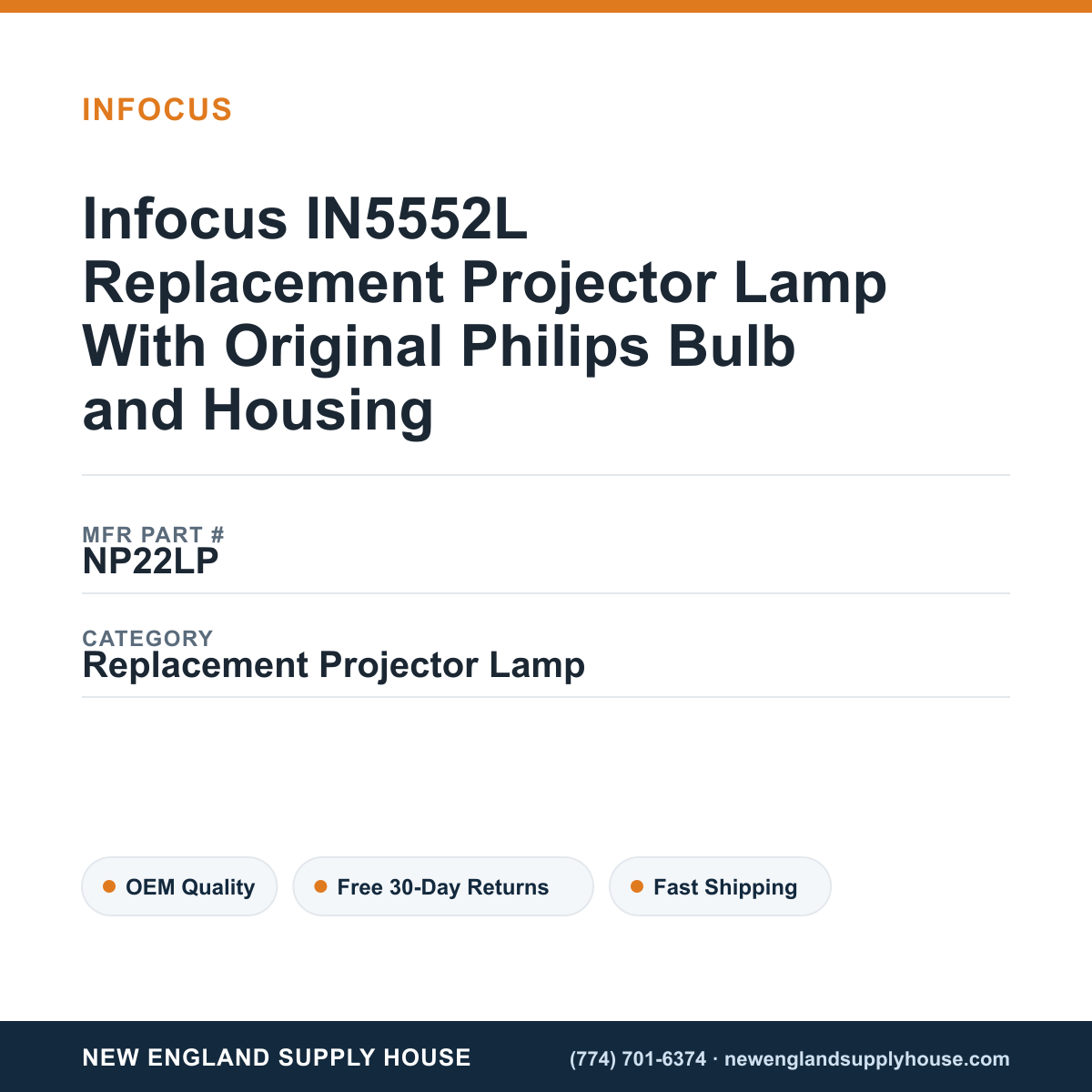 Infocus IN5552L Replacement Projector Lamp With Original Philips Bulb and Housing — New England Supply House spec card [NESH-SPEC-CARD-V2]