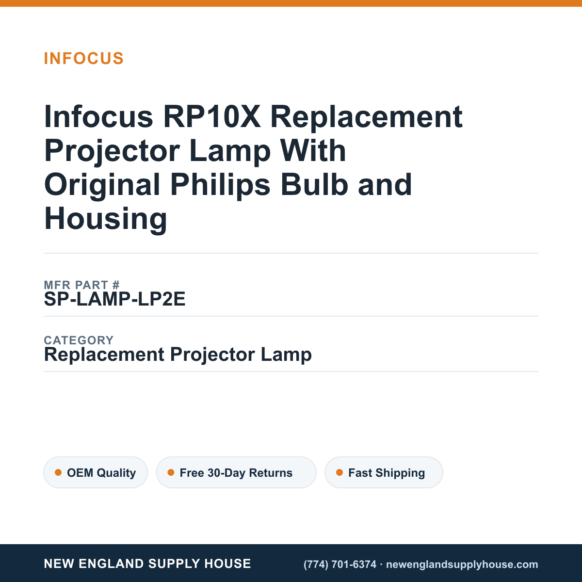 Infocus RP10X Replacement Projector Lamp With Original Philips Bulb and Housing — New England Supply House spec card [NESH-SPEC-CARD-V2]