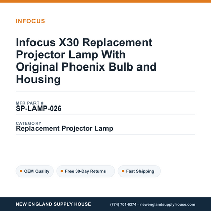 Infocus X30 Replacement Projector Lamp With Original Phoenix Bulb and Housing — New England Supply House spec card [NESH-SPEC-CARD-V2]