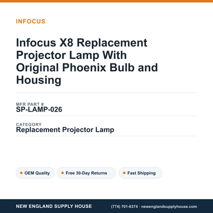 Infocus X8 Replacement Projector Lamp With Original Phoenix Bulb and Housing — New England Supply House spec card [NESH-SPEC-CARD-V2]