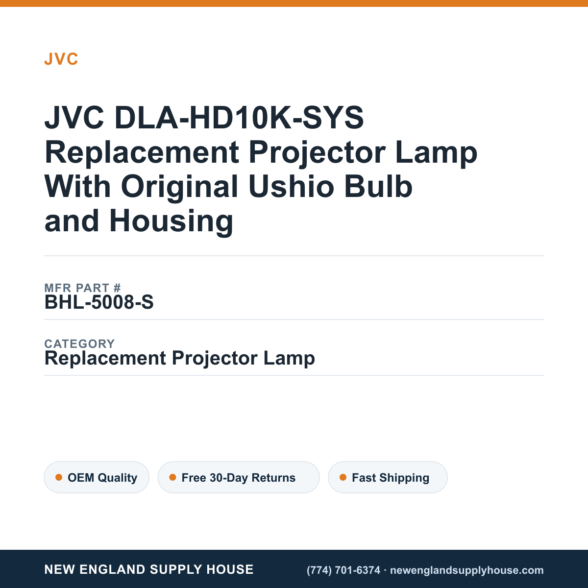 JVC DLA-HD10K-SYS Replacement Projector Lamp With Original Ushio Bulb and Housing — New England Supply House spec card [NESH-SPEC-CARD-V2]