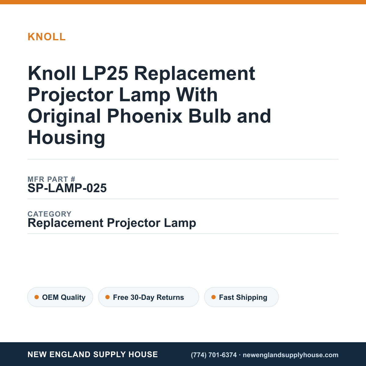 Knoll LP25 Replacement Projector Lamp With Original Phoenix Bulb and Housing — New England Supply House spec card [NESH-SPEC-CARD-V2]