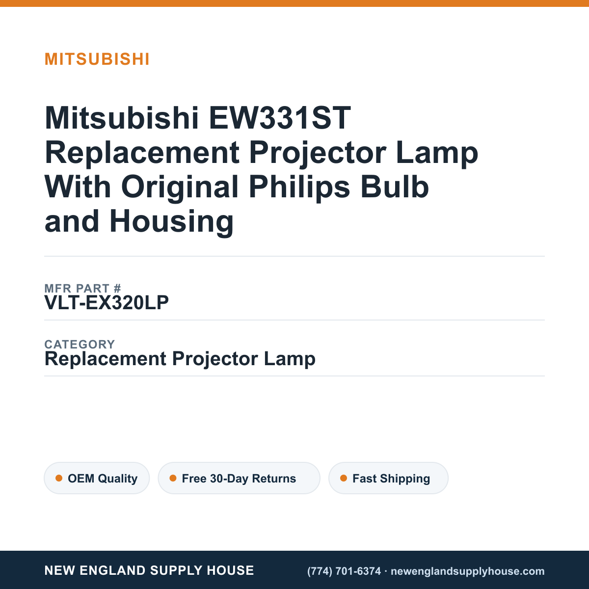 Mitsubishi EW331ST Replacement Projector Lamp With Original Philips Bulb and Housing — New England Supply House spec card [NESH-SPEC-CARD-V2]