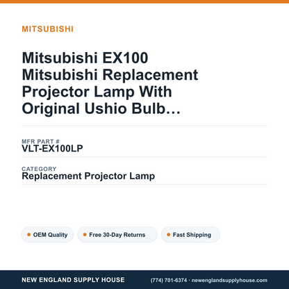 Mitsubishi EX100 Mitsubishi Replacement Projector Lamp With Original Ushio Bulb and Housing — New England Supply House spec card [NESH-SPEC-CARD-V2]