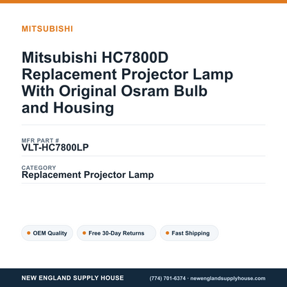 Mitsubishi HC7800D Replacement Projector Lamp With Original Osram Bulb and Housing — New England Supply House spec card [NESH-SPEC-CARD-V2]