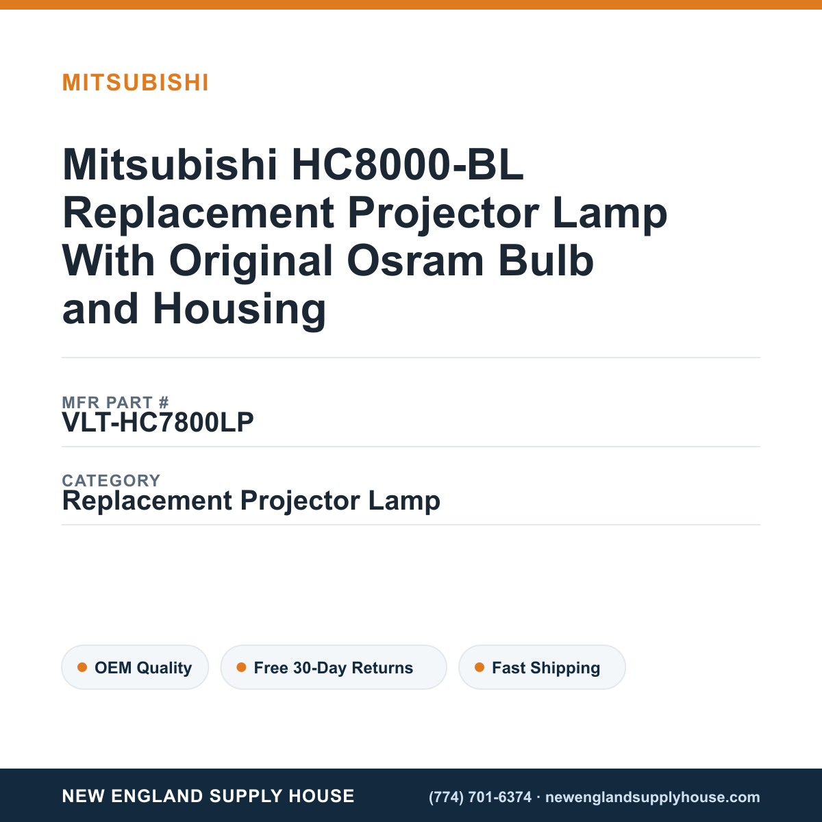 Mitsubishi HC8000-BL Replacement Projector Lamp With Original Osram Bulb and Housing — New England Supply House spec card [NESH-SPEC-CARD-V2]